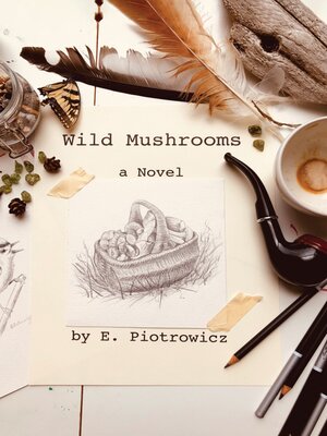 cover image of Wild Mushrooms